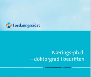 Mulighet for Nærings-PhD – Er din bedrift interessert?